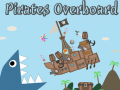 Oyunu Pirates Overboard