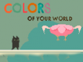 Oyunu Colors of your World