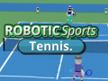 Oyunu ROBOTIC Sports Tennis.