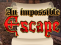 Oyunu An Impossible Escape