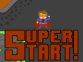 Oyunu Super Start!