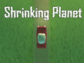 Oyunu Shrinking Planet