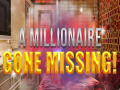Oyunu A Millionaire Gone Missing 