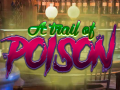 Oyunu A Trail Of Poison