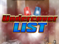 Oyunu Undercover List