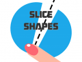 Oyunu Slice Shapes