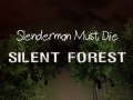 Oyunu Slenderman Must Die: Silent Forest