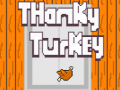 Oyunu Thanky Turkey