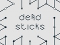 Oyunu Dead Sticks
