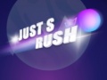Oyunu Just s Rush