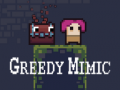 Oyunu Greedy Mimic