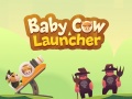 Oyunu Baby Cow Launcher