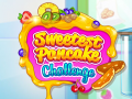 Oyunu Sweetest Pancake Challenge