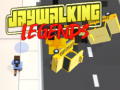 Oyunu Jaywalking Legends