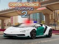 Oyunu Dubai Police Parking 2