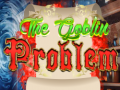 Oyunu The Goblin Problem