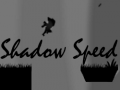 Oyunu Shadow Speed