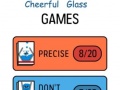 Oyunu Cheerful Glass