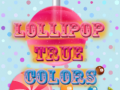 Oyunu Lollipop True Colors