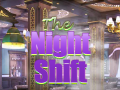 Oyunu The Night Shift