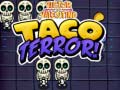 Oyunu Victor and valentino taco terror