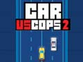 Oyunu Car vs Cops 2