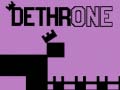 Oyunu Dethrone