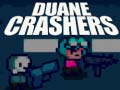 Oyunu Duane Crashers