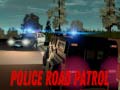 Oyunu Police Road Patrol