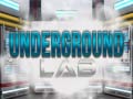 Oyunu Underground Lab