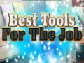 Oyunu Best Tools for the job