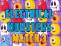 Oyunu Electrical Monsters Match 3 