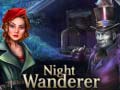 Oyunu Night Wanderer