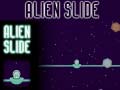 Oyunu Alien Slide