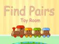 Oyunu Find Pairs Toy Room