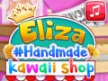 Oyunu Eliza's Handmade Kawaii Shop
