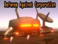 Oyunu Defense Against Corporation