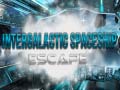 Oyunu Intergalactic Spaceship Escape
