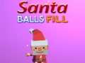 Oyunu Santa Balls Fill