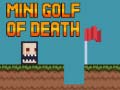 Oyunu Mini golf of death