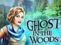 Oyunu Ghost in the Woods
