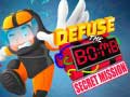 Oyunu Defuse The Bomb: Secret Mission