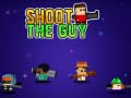 Oyunu Shoot the Guy