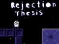 Oyunu Rejection Thesis