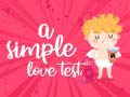 Oyunu A Simple Love Test