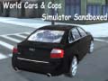 Oyunu World Cars & Cops Simulator Sandboxed