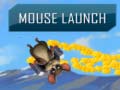 Oyunu Mouse Launch