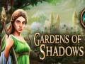 Oyunu Gardens of Shadows