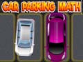 Oyunu Car Parking Math