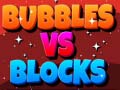 Oyunu Bubbles Vs Blocks